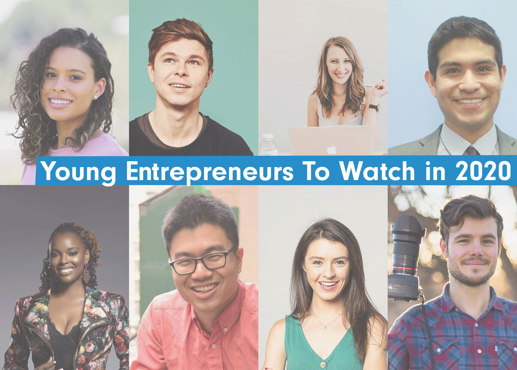 51 Remarkable Young Entrepreneurs To Watch in 2021